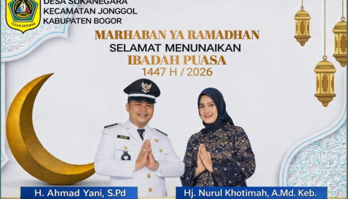 Kepala Desa Sukanegara dan Ketua TP PKK Sampaikan Ucapan Marhaban Ya Ramadhan 1447 H/2026 M
