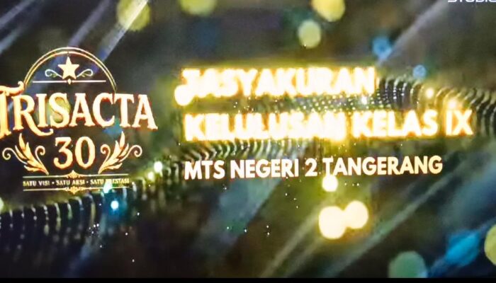Klarifikasi Panitia dan Komite Terkait Biaya Pelepasan Siswa MTsN 2 Kabupaten Tangerang 2025/2026