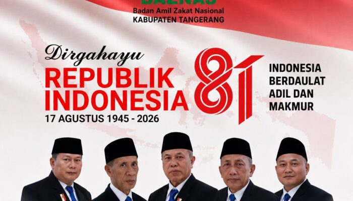 Baznas Kabupaten Tangerang Sampaikan Ucapan Dirgahayu Republik Indonesia ke-81